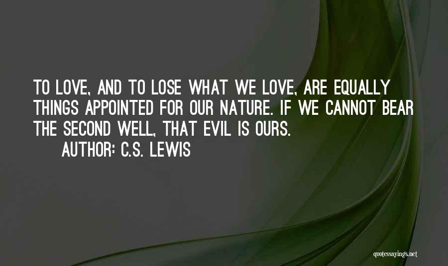 Till We Have Faces Love Quotes By C.S. Lewis