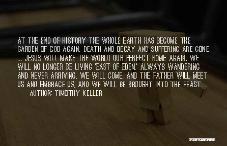 Till We Meet Again Death Quotes By Timothy Keller