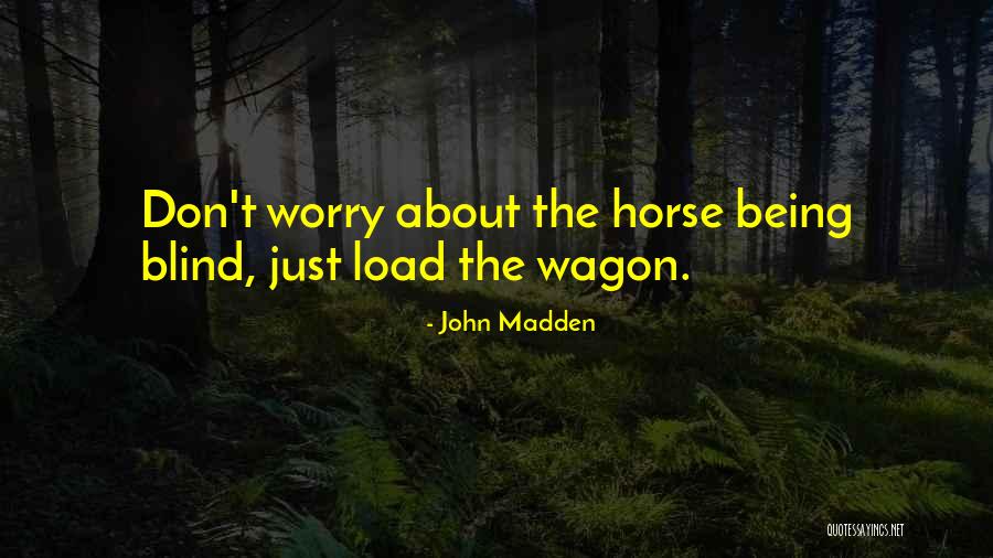 Tillage San Antonio Quotes By John Madden Tillage San Antonio Quotes By John Madden