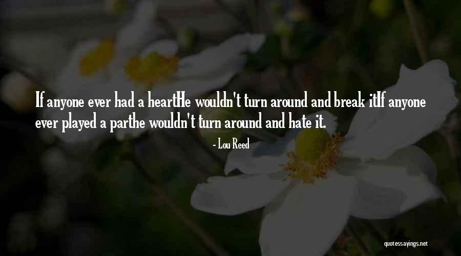 Tillen Farms Quotes By Lou Reed Tillen Farms Quotes By Lou Reed