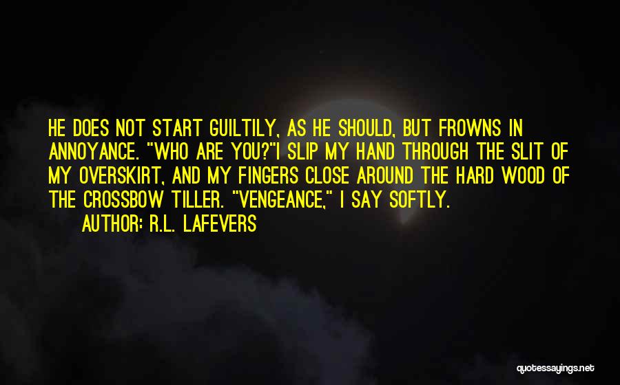 Tiller Quotes By R.L. LaFevers