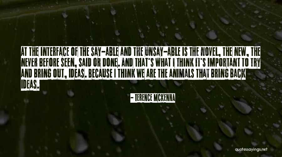 Tillerson Interview Quotes By Terence McKenna Tillerson Interview Quotes By Terence McKenna