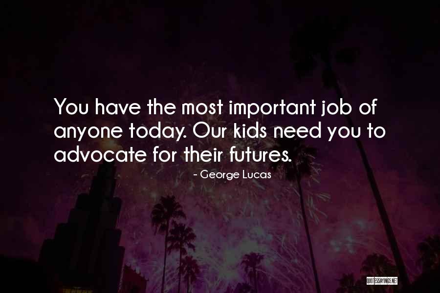 Tilletts Quotes By George Lucas Tilletts Quotes By George Lucas