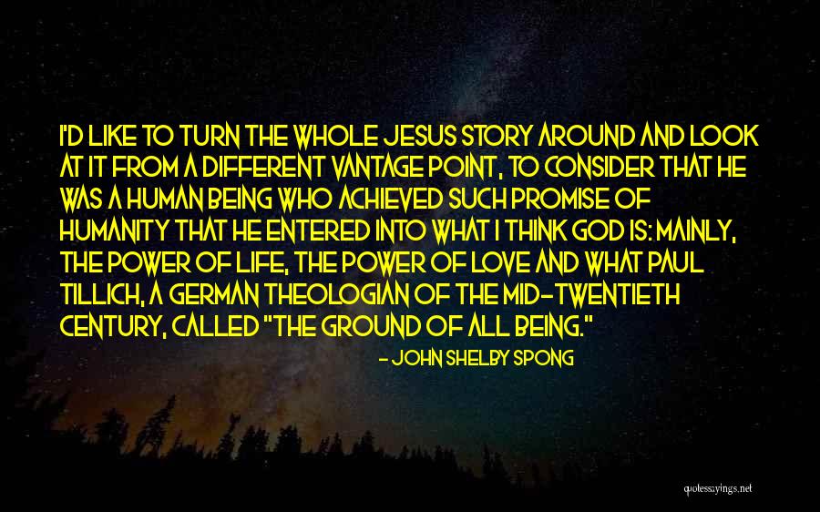 Tillich Quotes By John Shelby Spong Tillich Quotes By John Shelby Spong