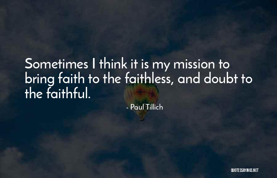 Tillich Quotes By Paul Tillich