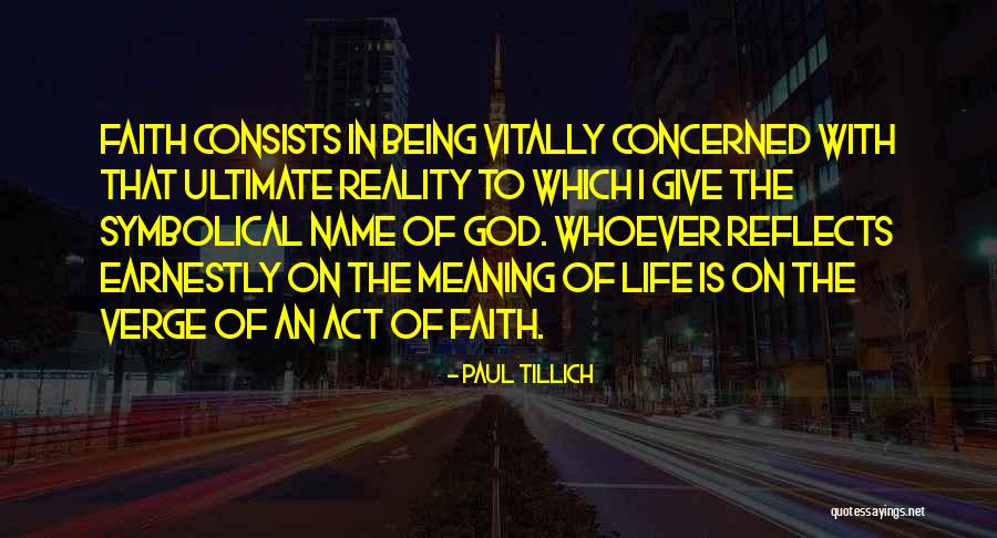 Tillich Quotes By Paul Tillich