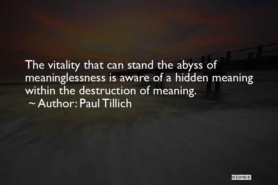 Tillich Quotes By Paul Tillich