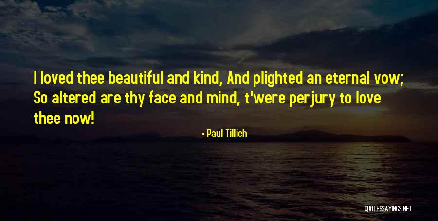 Tillich Quotes By Paul Tillich Tillich Quotes By Paul Tillich