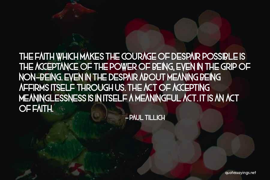 Tillich Quotes By Paul Tillich