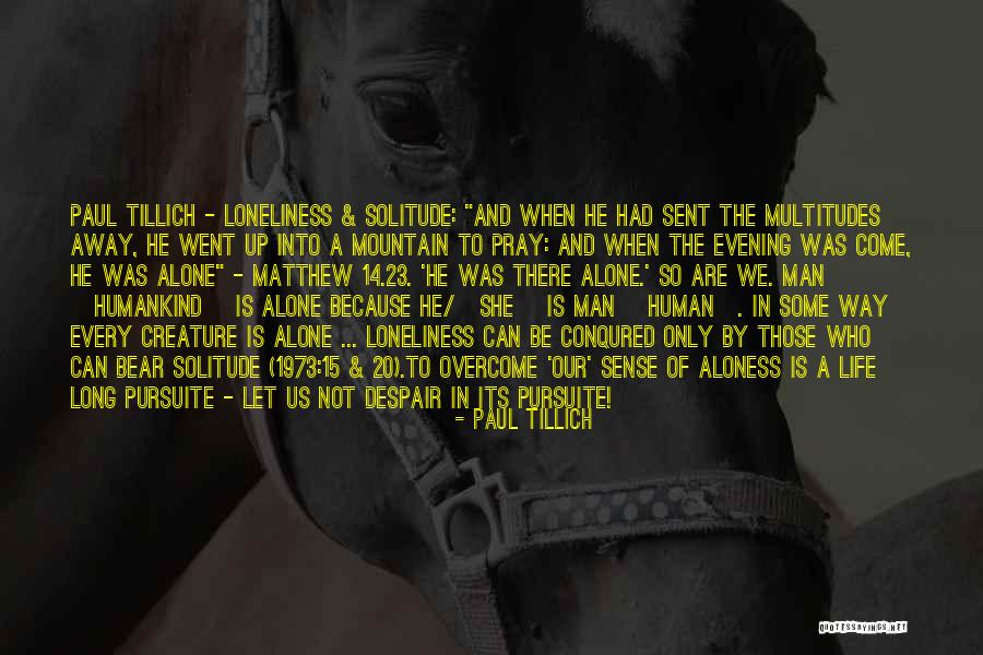 Tillich Quotes By Paul Tillich Tillich Quotes By Paul Tillich