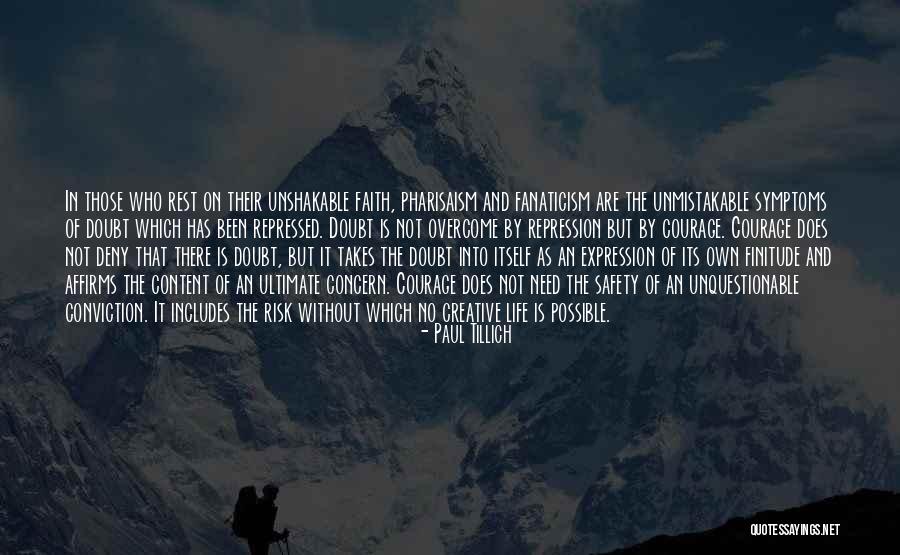 Tillich Quotes By Paul Tillich