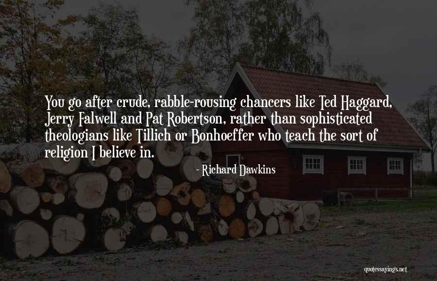 Tillich Quotes By Richard Dawkins