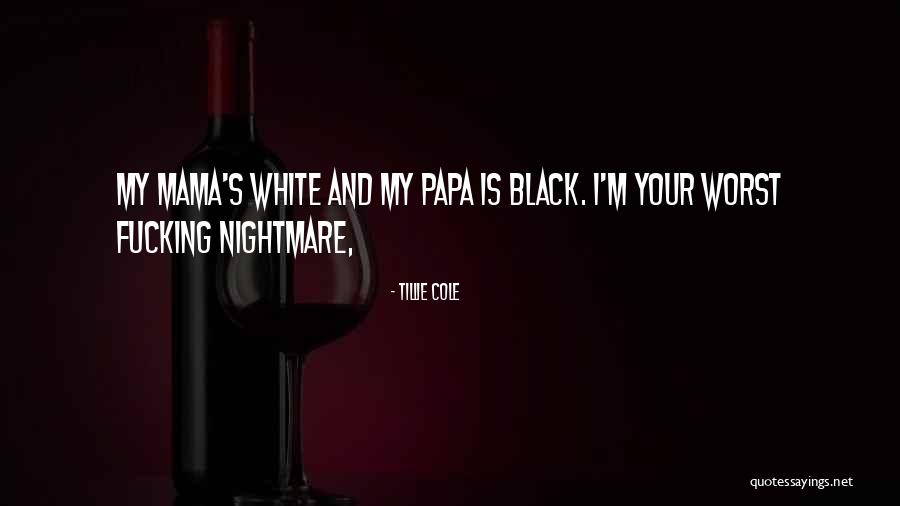 Tillie Cole Quotes 1394566 Tillie Cole Quotes 1394566