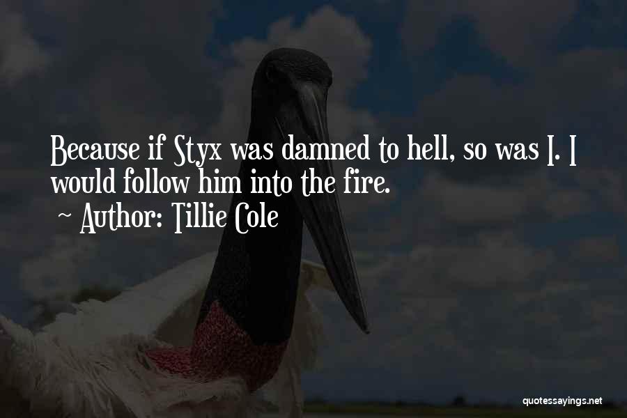 Tillie Cole Quotes 1406448