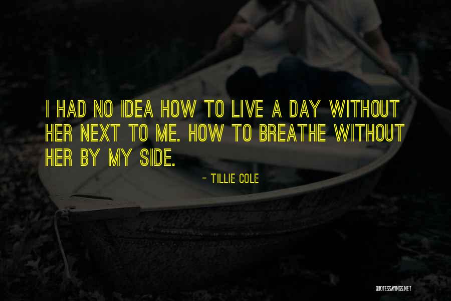Tillie Cole Quotes 178043 Tillie Cole Quotes 178043