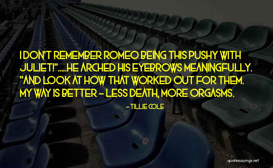 Tillie Cole Quotes 1910283