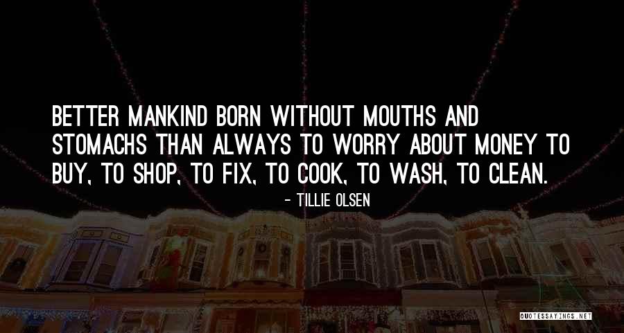 Tillie Olsen Quotes 1274179