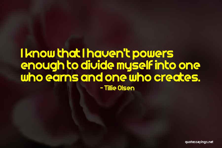 Tillie Olsen Quotes 1591772