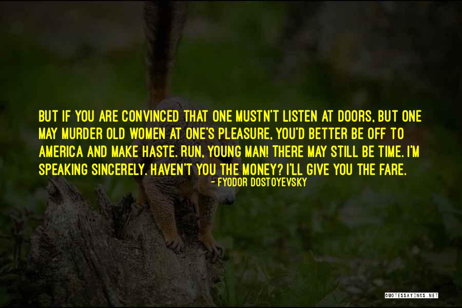 Tillinghast Society Quotes By Fyodor Dostoyevsky Tillinghast Society Quotes By Fyodor Dostoyevsky