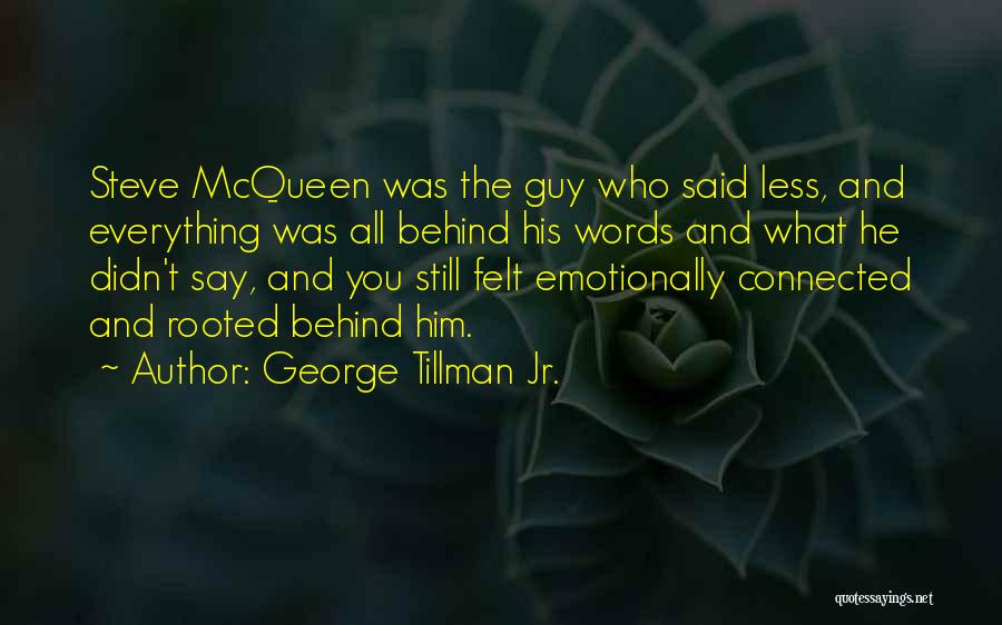 Tillman Quotes By George Tillman Jr.