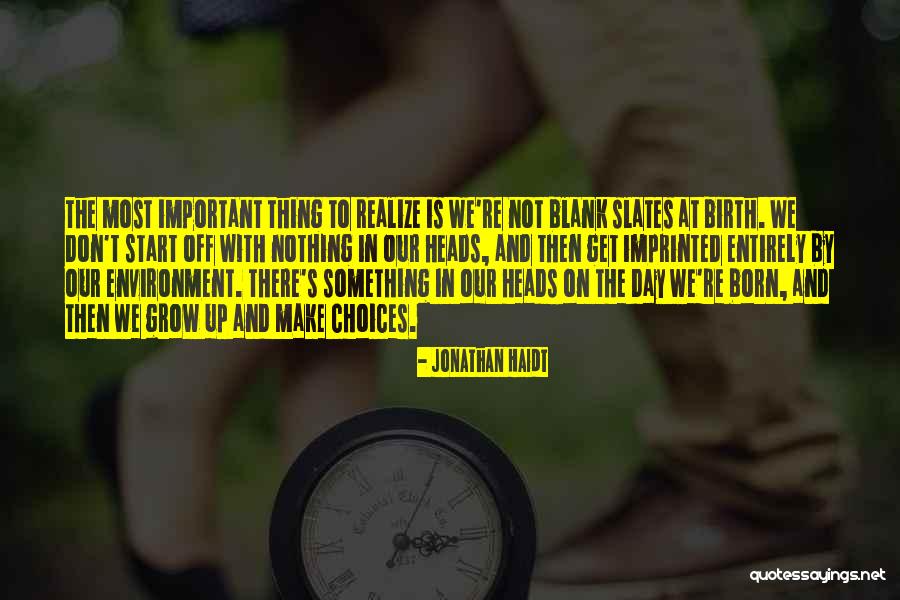 Tilman Quotes By Jonathan Haidt Tilman Quotes By Jonathan Haidt