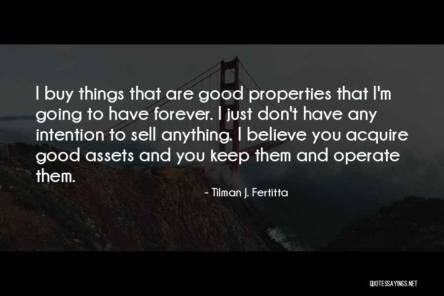 Tilman Quotes By Tilman J. Fertitta Tilman Quotes By Tilman J. Fertitta