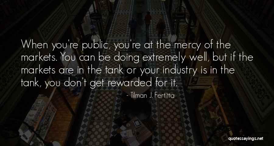 Tilman Quotes By Tilman J. Fertitta Tilman Quotes By Tilman J. Fertitta