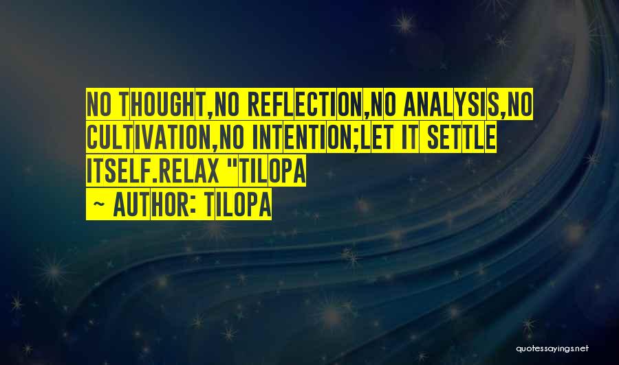 Tilopa Quotes 1539397