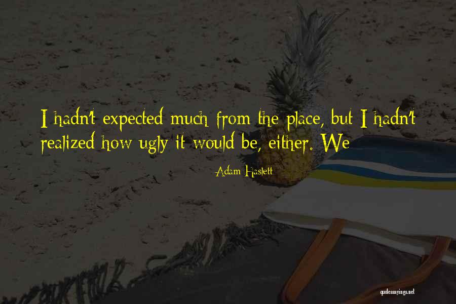 Tilstandsrapport Quotes By Adam Haslett Tilstandsrapport Quotes By Adam Haslett