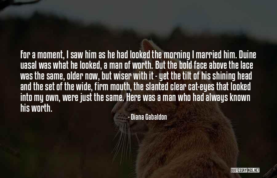 Tilt Your Head Quotes By Diana Gabaldon Tilt Your Head Quotes By Diana Gabaldon