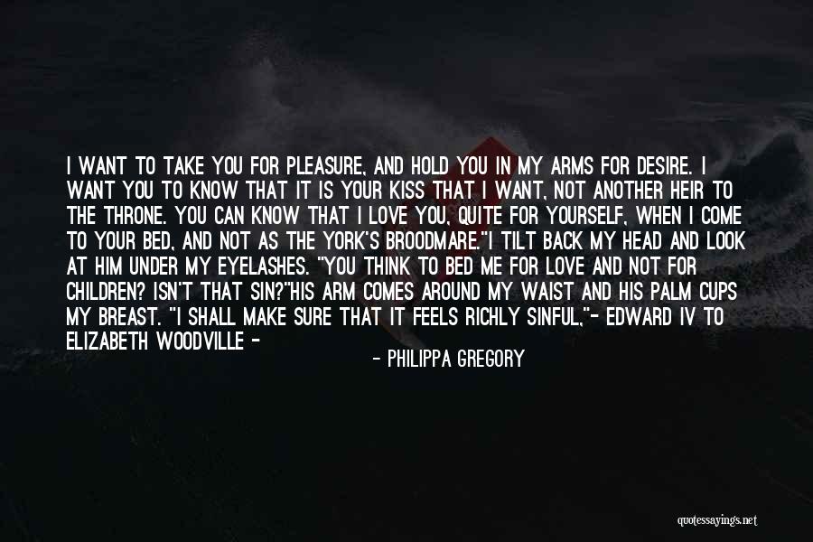 Tilt Your Head Quotes By Philippa Gregory Tilt Your Head Quotes By Philippa Gregory