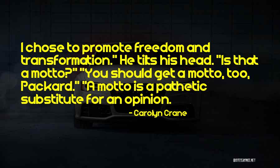 Tilts Quotes By Carolyn Crane Tilts Quotes By Carolyn Crane