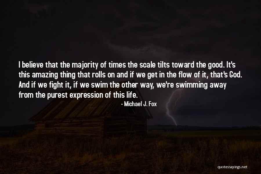 Tilts Quotes By Michael J. Fox Tilts Quotes By Michael J. Fox