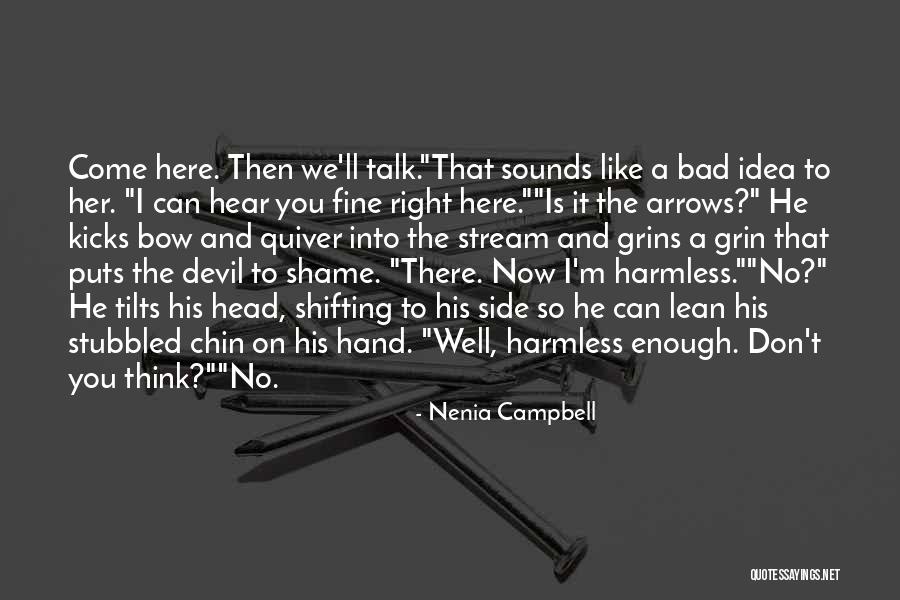Tilts Quotes By Nenia Campbell Tilts Quotes By Nenia Campbell