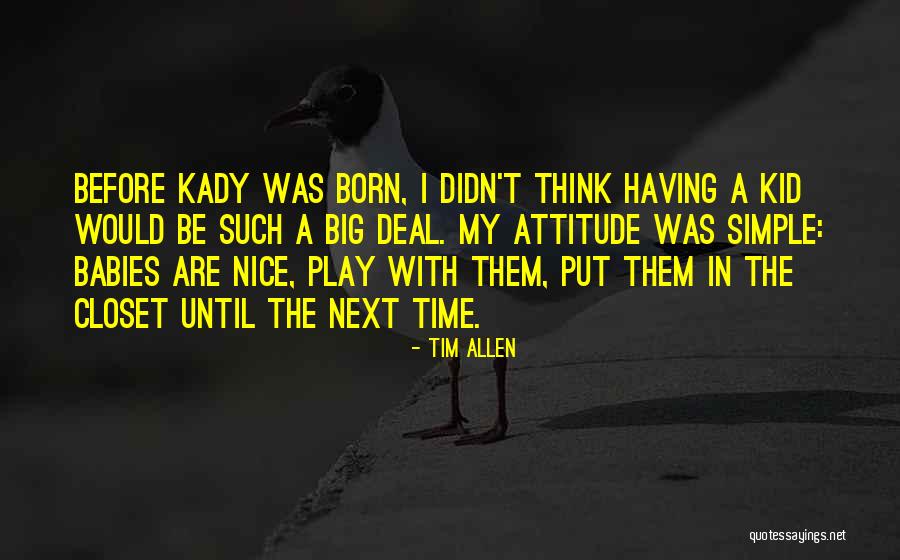 Tim Allen Quotes 1011875 Tim Allen Quotes 1011875