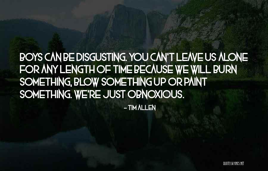 Tim Allen Quotes 1394024 Tim Allen Quotes 1394024