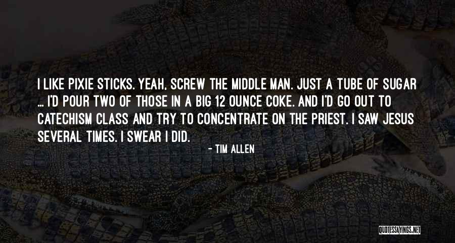 Tim Allen Quotes 1500454