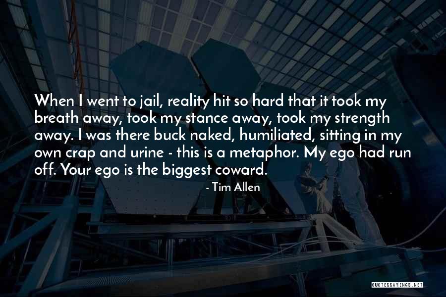 Tim Allen Quotes 1536926 Tim Allen Quotes 1536926