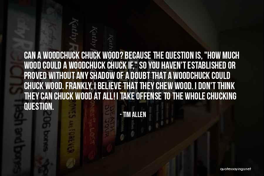Tim Allen Quotes 160034 Tim Allen Quotes 160034