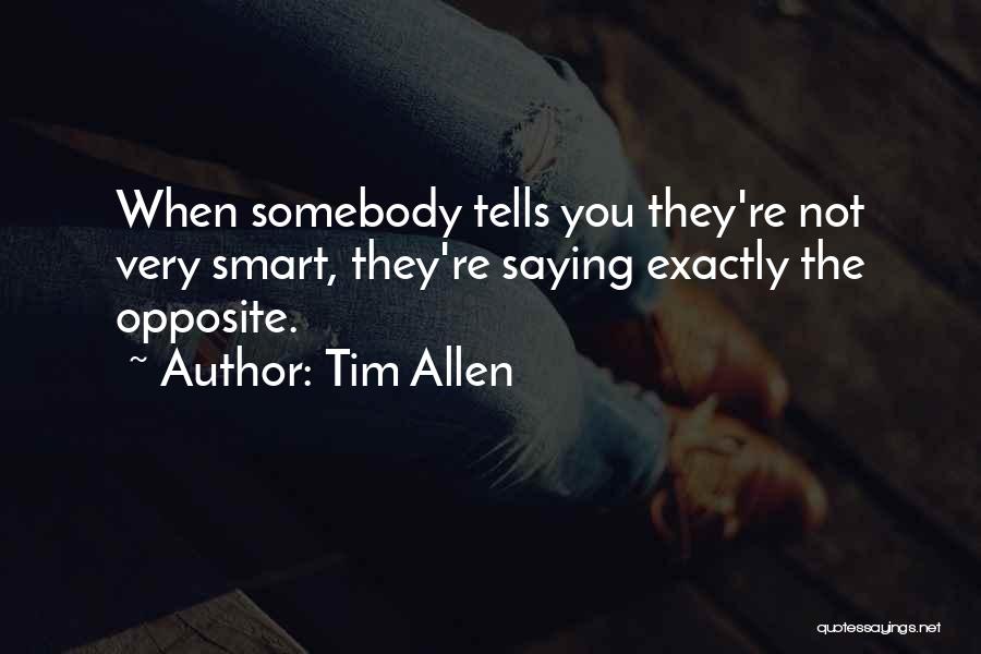 Tim Allen Quotes 1814384