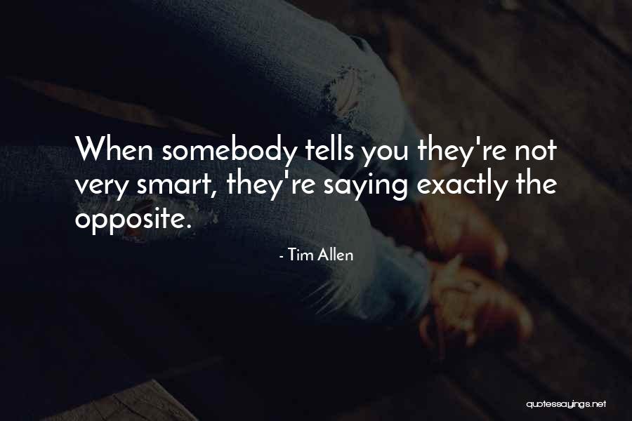 Tim Allen Quotes 1814384 Tim Allen Quotes 1814384