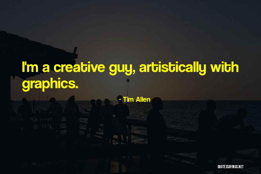 Tim Allen Quotes 260979