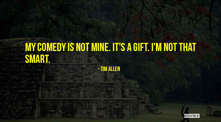 Tim Allen Quotes 527831