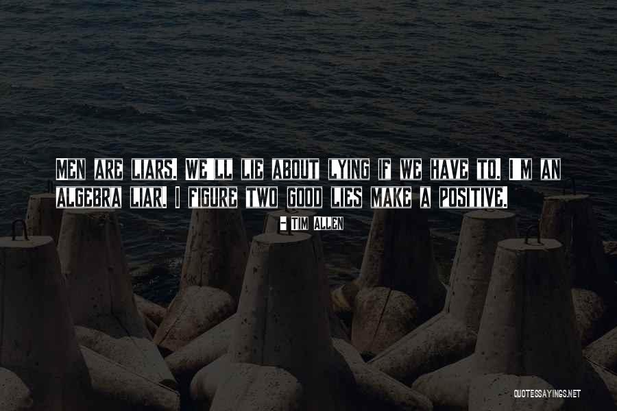 Tim Allen Quotes 629656 Tim Allen Quotes 629656