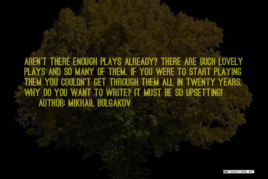 Tim Allen Tool Time Quotes By Mikhail Bulgakov