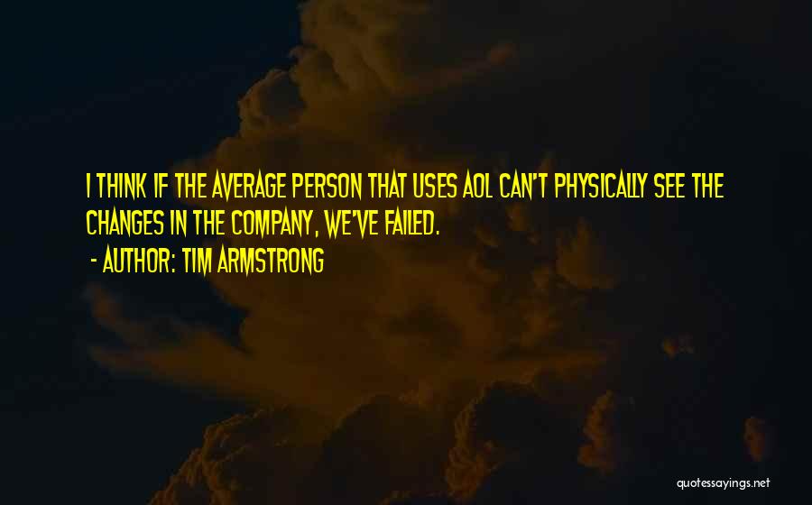 Tim Armstrong Quotes 891097
