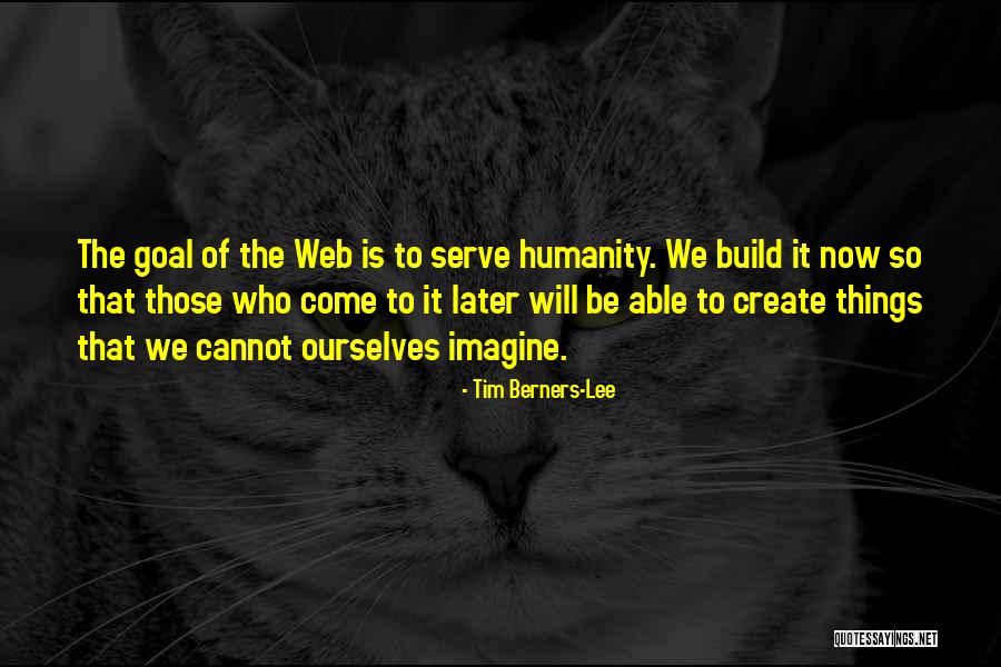 Tim Berners-Lee Quotes 1660385