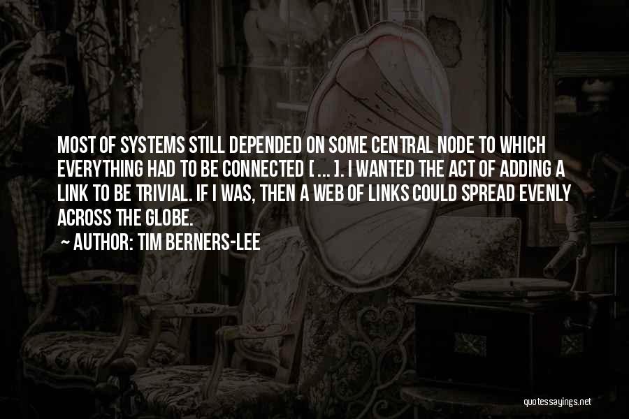 Tim Berners-Lee Quotes 1901444
