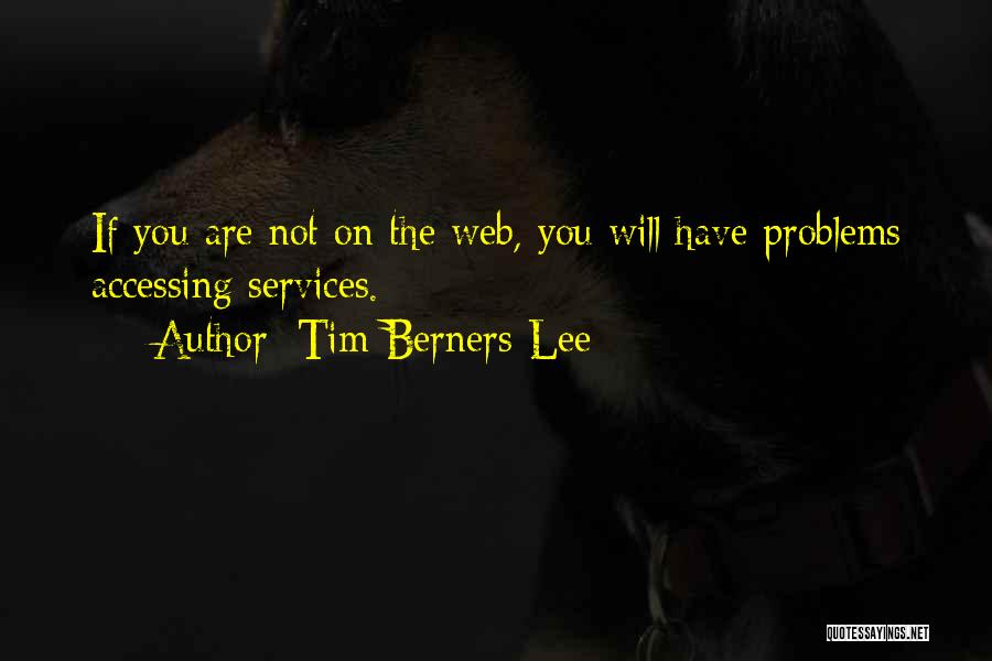 Tim Berners-Lee Quotes 2227793