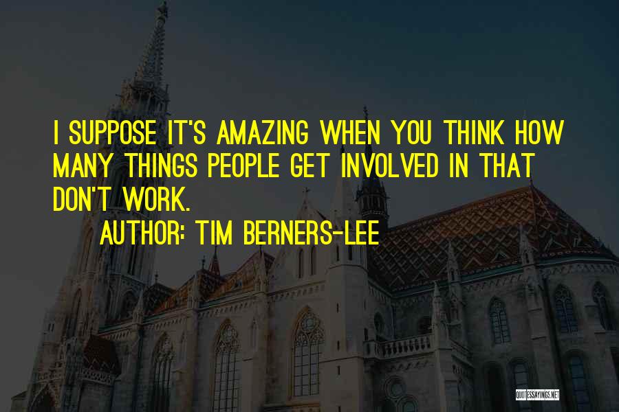 Tim Berners-Lee Quotes 992809